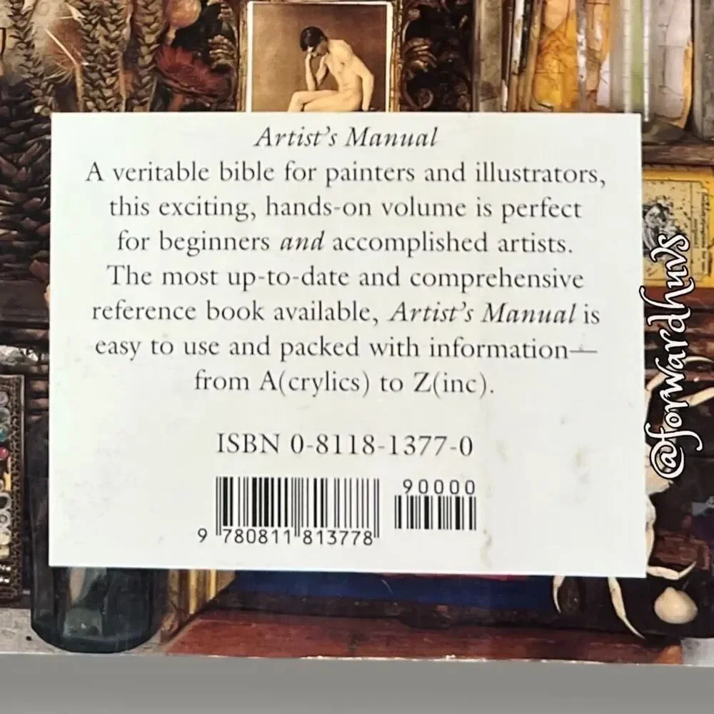 Artist’s Manual | A Complete Guide to Painting and Drawing Materials and Techniq